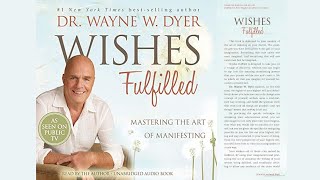 Wishes Fulfilled Mastering The Art Of Manifesting  Book By Dr Wayne W Dyer