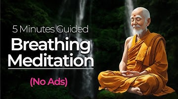 (No Ads) 5 Minutes Guided Breathing Meditation for Calm and Clarity | Relax and Center Yourself