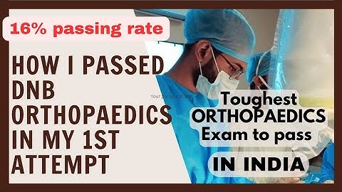 HOW I PASSED DNB ORTHOPAEDICS IN 1ST ATTEMPT #neetpg #dnbvsmd #ortho #mbbs #trending