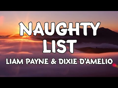 Liam Payne, Dixie D'Amelio - Naughty List (Lyrics)