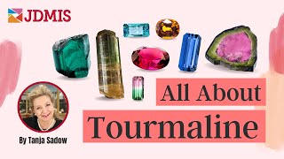 💎✨All About Tourmaline Gemstone | Facts, Colors, Clarity, Durability