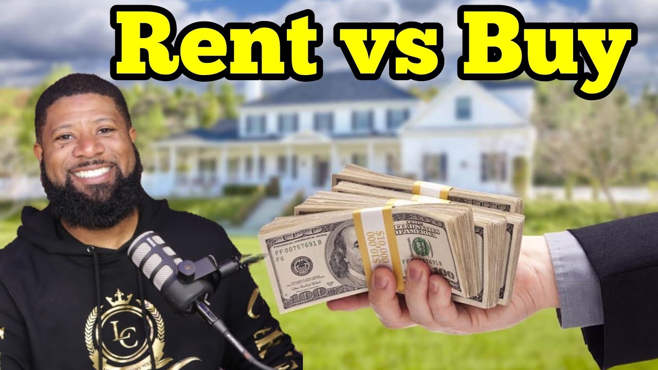 Rent vs Buy a House (Real Estate) - YouTube