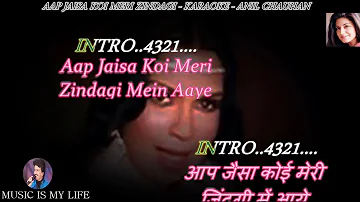 Aap Jaisa Koi Meri Zindagi Mein Aaye Karaoke With Lyrics Eng & हिंदी