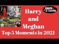 FACTS & 2 Cents- EP 30- Harry and Meghan Top 5 Moments in 2021