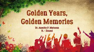 Golden Years, Golden Memories