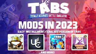 HOW TO INSTALL TABS MODS EASILY IN 2023 (TABS CRACKED VERSION) 1.1.4