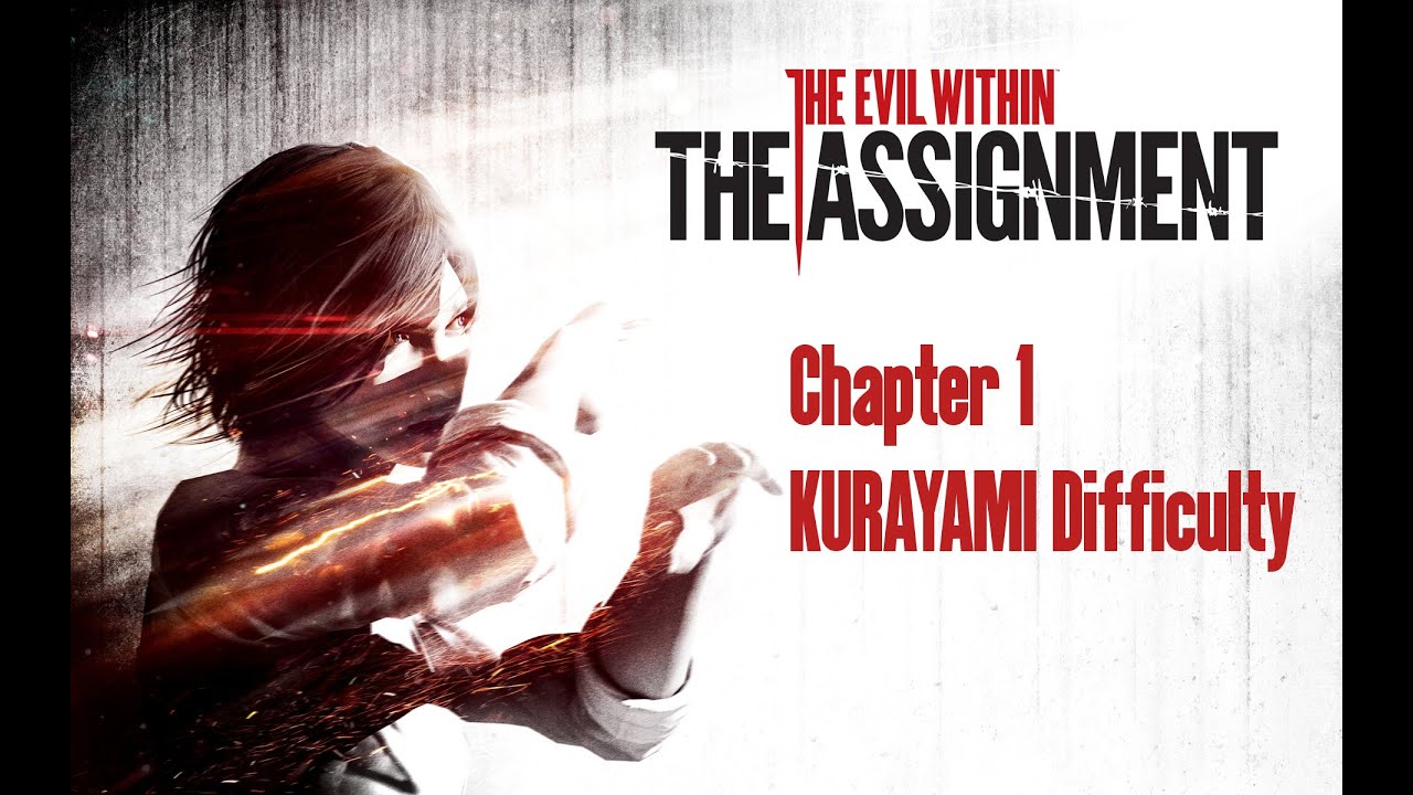 evil within the assignment safe code chapter 1
