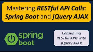 Mastering API Calls: Consuming RESTful Services with jQuery AJAX in Spring Boot