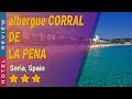 albergue CORRAL DE LA PENA hotel review Hotels in Soria Spain Hotels