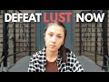 Give Me 4 Minutes and I’ll Help You Overcome Lust