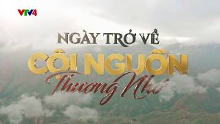 Ngày trở về 2018 - Cội nguồn thương nhớ