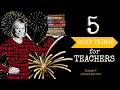 5 Good Things for Teachers || Episode 7 January 4, 2024