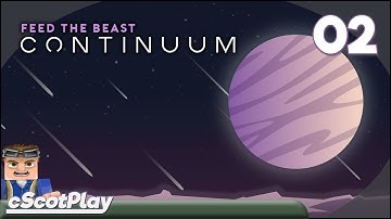 FTB Continuum w/ cScot : Ep 02 – Starting Tinkers Construct