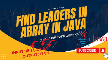 Java Program To Find Leaders In Array
