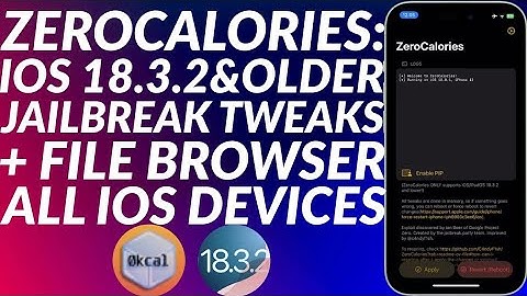 ZeroCalories: Get iOS 18.3.2 Jailbreak Tweaks + File Browser | All Devices | iOS Tweaks No Jailbreak