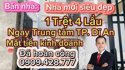 Bán nhà 1 trệt 4 lầu | Mặt tiền đường Nguyễn Du - TP. Dĩ An - Kinh doanh đa ngành nghề | DT: 100m²