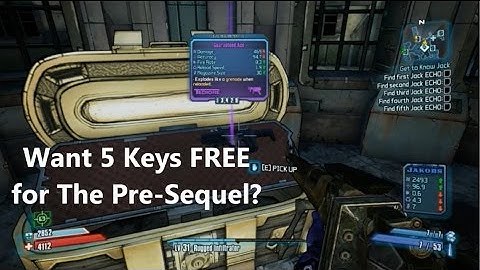 I Open 5 Keys in Borderlands 2 + FREE SHiFT CODES FOR THE PRE-SEQUEL NOVEMBER 2016!