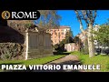 Rome guided tour ➧ Piazza Vittorio Emanuele II [4K Ultra HD]