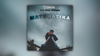 Jarga - MATEMATIKA (prod. Bageer)