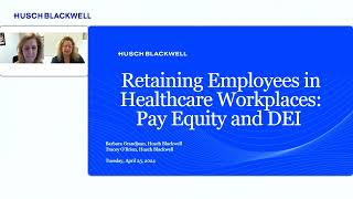 Retaining Employees in Healthcare Workplaces