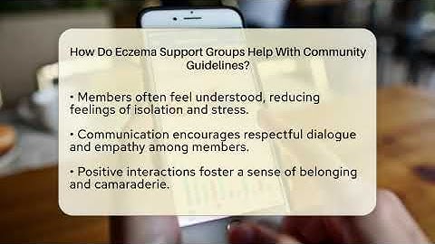 How Do Eczema Support Groups Help With Community Guidelines? - Eczema Help Hub