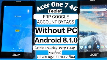 Acer 4G tablet frp unlock without PC | Acer one 7 android 8.0.1| acer tablet ka lock kaise tode