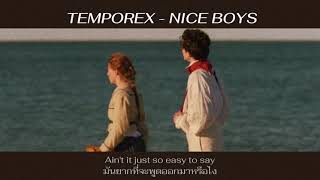 THAISUB | Temporex - Nice Boys | แปลไทย