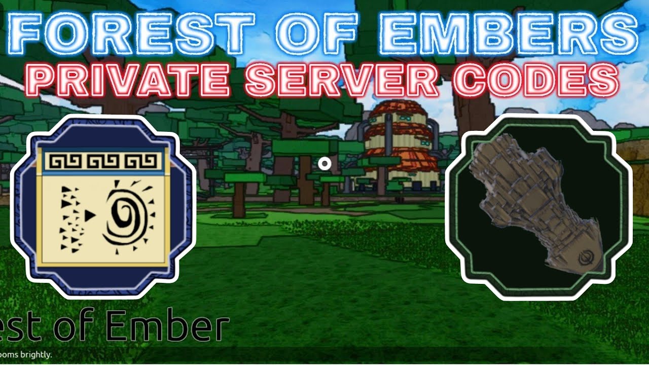 FOREST OF EMBER PRIVATE SERVER CODES ( Shindo life Roblox ) 