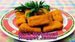 Resep dan Cara Membuat Nugget Jamur - Durasi: 6.39. 