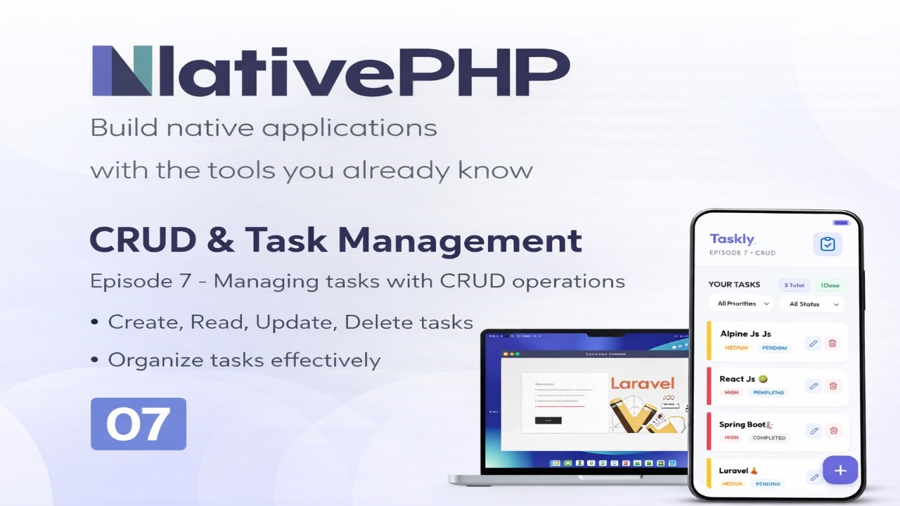 Build Mobile Apps with Laravel & NativePHP v3 | CRUD & Task Management ...