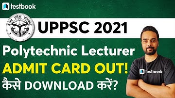 UPPSC Polytechnic Lecturer admit card 2021 | Kese Download Karey?