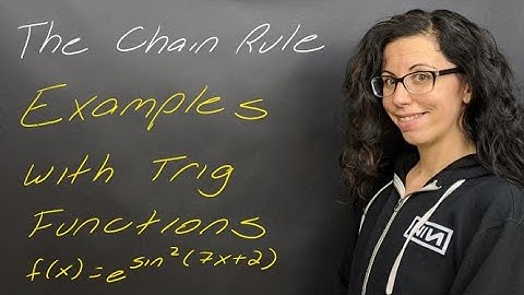 Examples: The Chain Rule with Trig Functions