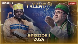 Shia's Got Talent 2024 | Episode 1 | Season 2 | Round 1