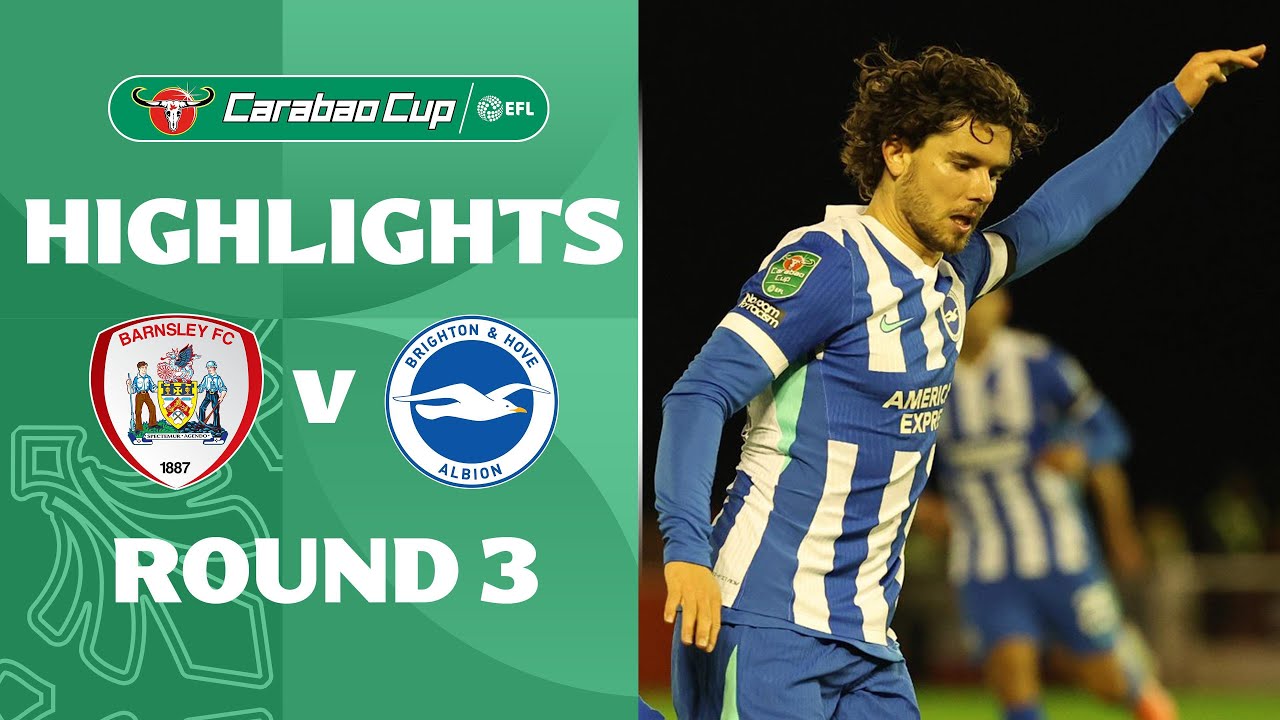 [Highlight] EFL Carabao Cup : Barnsley vs Brighton (24-09-68)