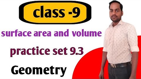 practice set 9.3 class 9 geometry surface area and volume