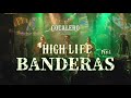 BANDERAS part1【COCALERO presents HIGH LIFE】Japan,2019.MAY.4