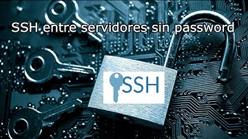Como conectarse por ssh entre servidores sin password