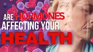 The Endocrine System How Hormones Might Be Affecting Your Health