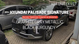 Hyundai PALISADE Signature 2.2D | Graphite Gray Metallic | Contoh Unit Ex U17 | Garasi Hyundaiku
