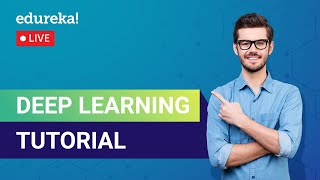 Deep Learning Tutorial | What is Deep Learning | Deep Learning Simplified | Edureka | DS Live - 1