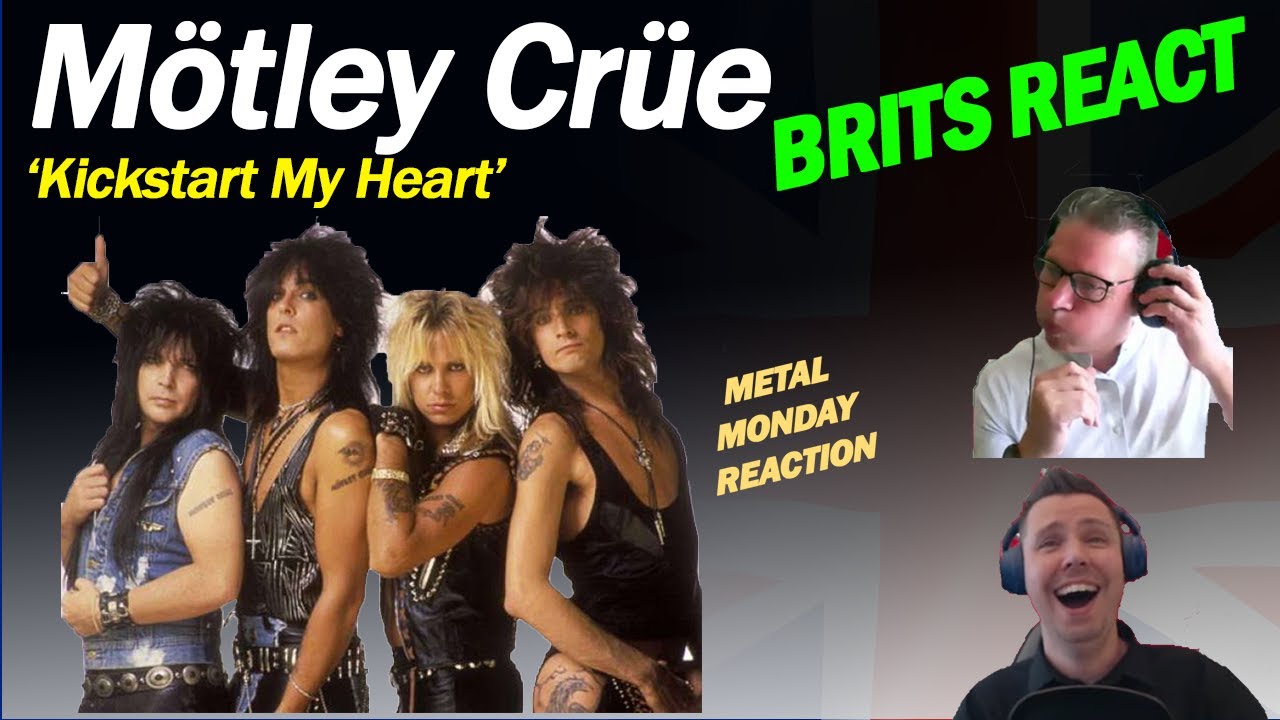 Mötley Crüe Kickstart My Heart (BRITS REACT!!) Metal Monday YouTube
