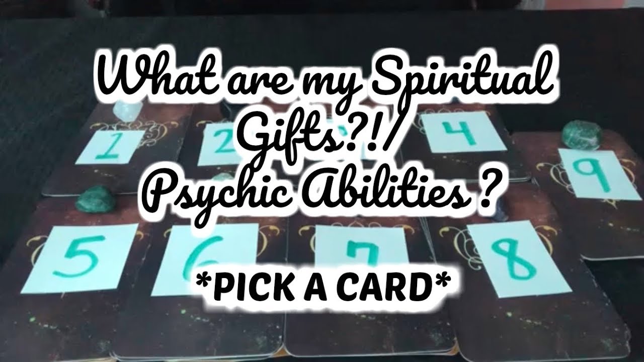 What Are My Spiritual Gifts Pick A Card Psychic Abilities How To Improve Them Life Purpose