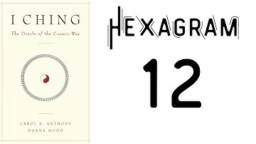 Hexagram 12: Being Halted. I Ching — Oracle of the Cosmic Way #iching