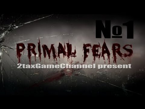 Primal Fears Обзор, Геймплей, Прохождение №1 (Начало)