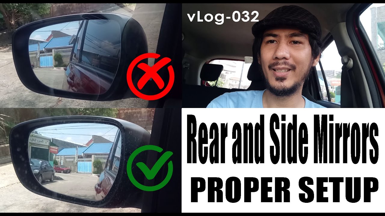 How To: Properly Adjust Car Mirrors 