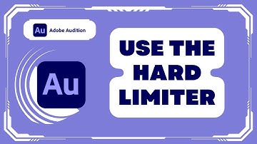 How to Use the Hard Limiter in Adobe Audition