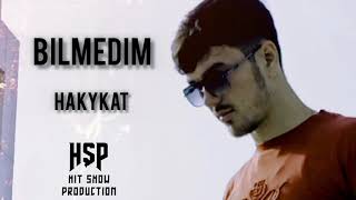 Bilmedim_Hakykat full version 