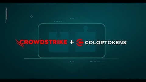 Stronger Together: How ColorTokens Xshield + CrowdStrike Falcon Deliver Breach Readiness at Scale.
