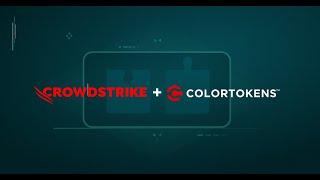 Stronger Together: How ColorTokens Xshield + CrowdStrike Falcon Deliver Breach Readiness at Scale.