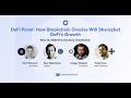 DeFi Panel: How Blockchain Oracles Will Skyrocket DeFi’s Growth